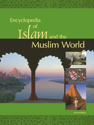 cover image of Encyclopedia of Islam and the Muslim World